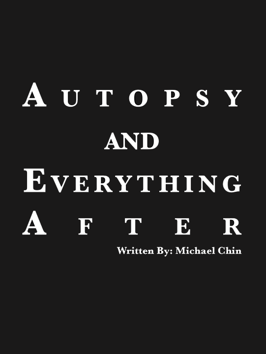 Autopsy and Everything After
